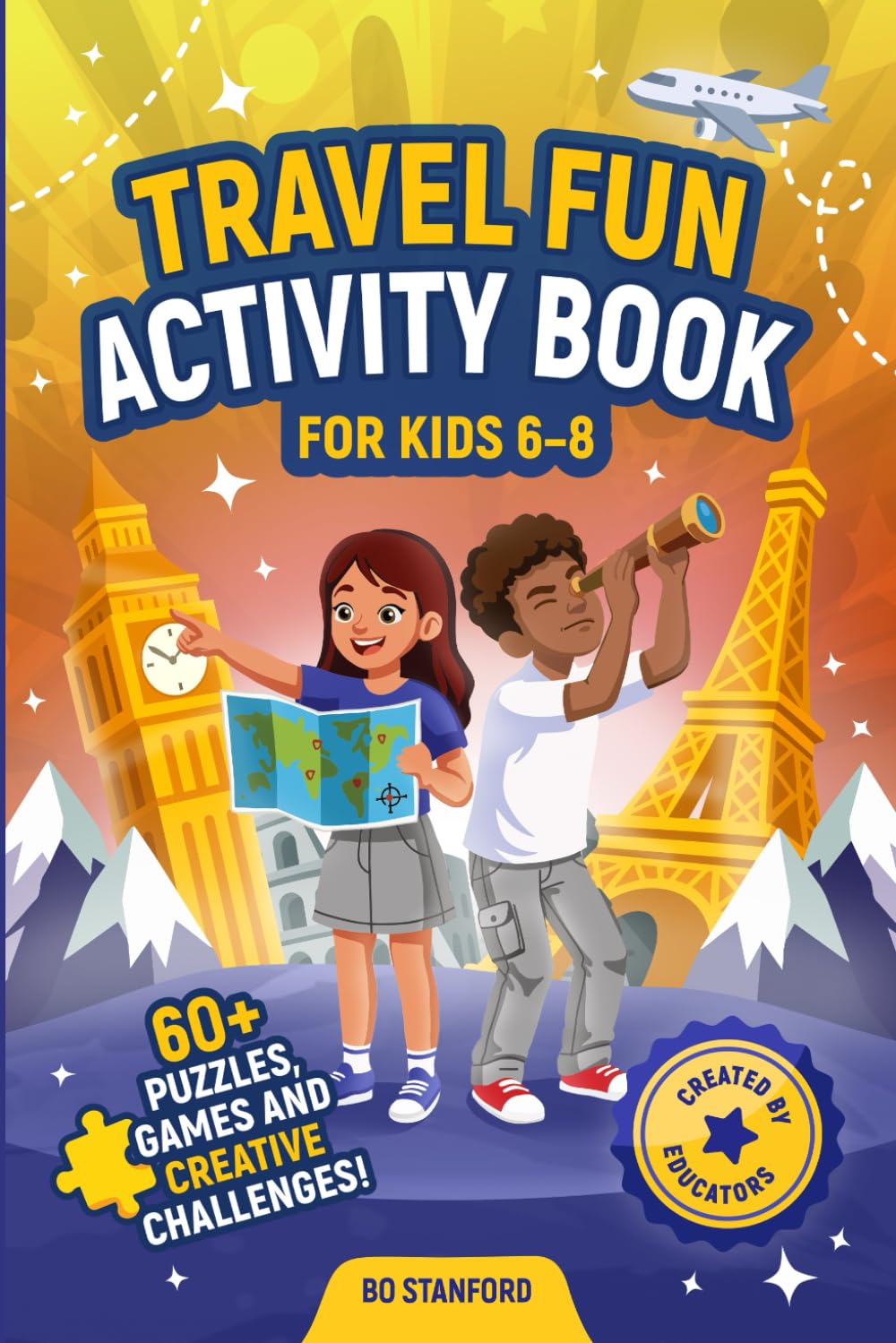 Ultimate Travel Activity Book For Kids Ages 6-8: Travel Activities, Logic Puzzles, Math Games, Sudoku, Mazes, Word Search for Boys & Girls