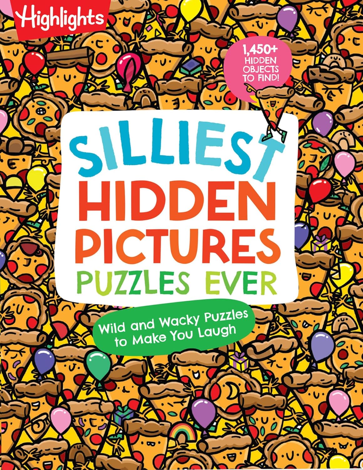 Silliest Hidden Pictures Puzzles Ever: Search-and-Find Book for Kids 6 and Up with Over 1,000 Hidden Objects, Road Trip Games, Silly Jokes and Riddles for Hours of Fun (Highlights Hidden Pictures)