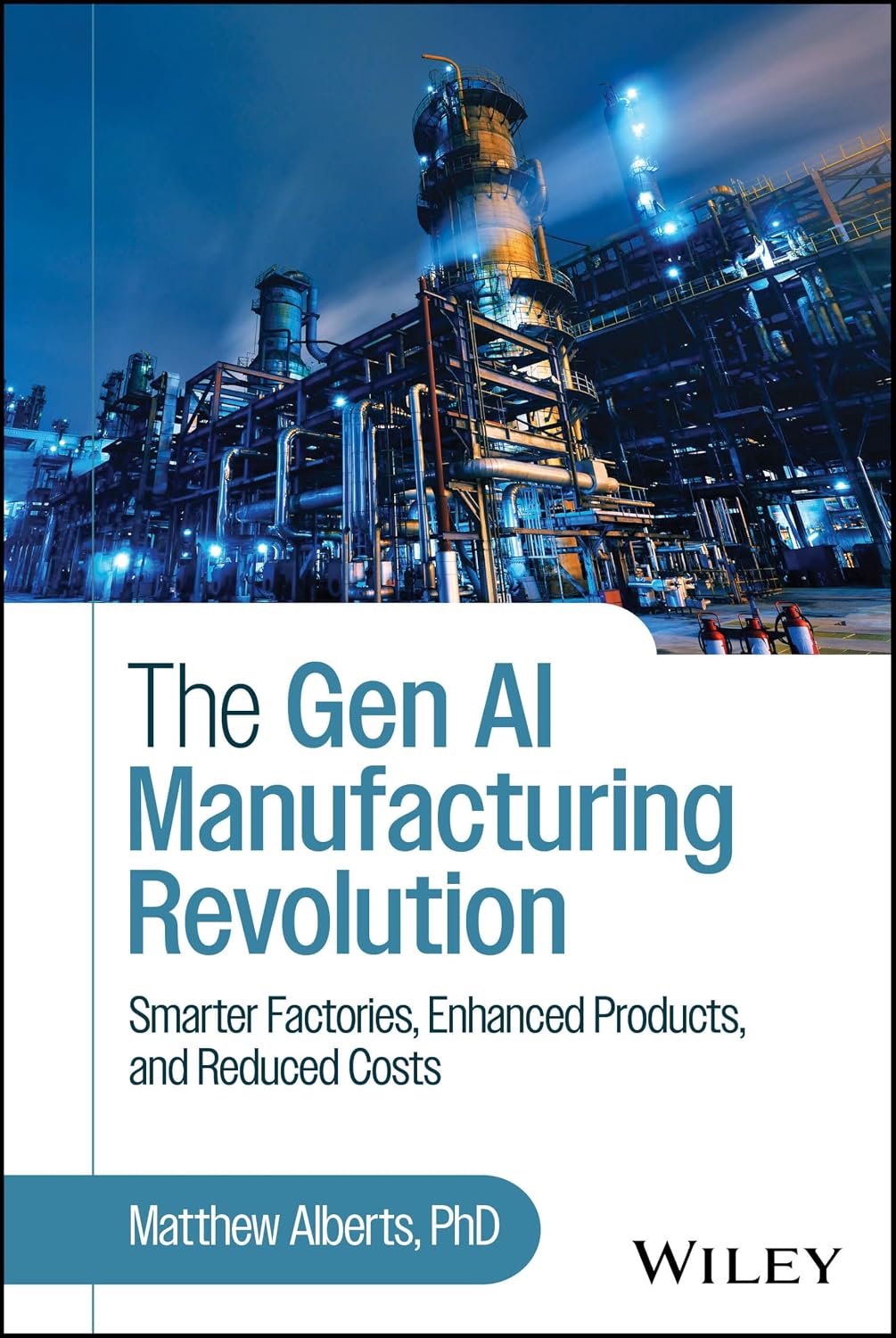 The Gen AI Manufacturing Revolution: Smarter Factories, Enhanced Products, and Reduced Costs